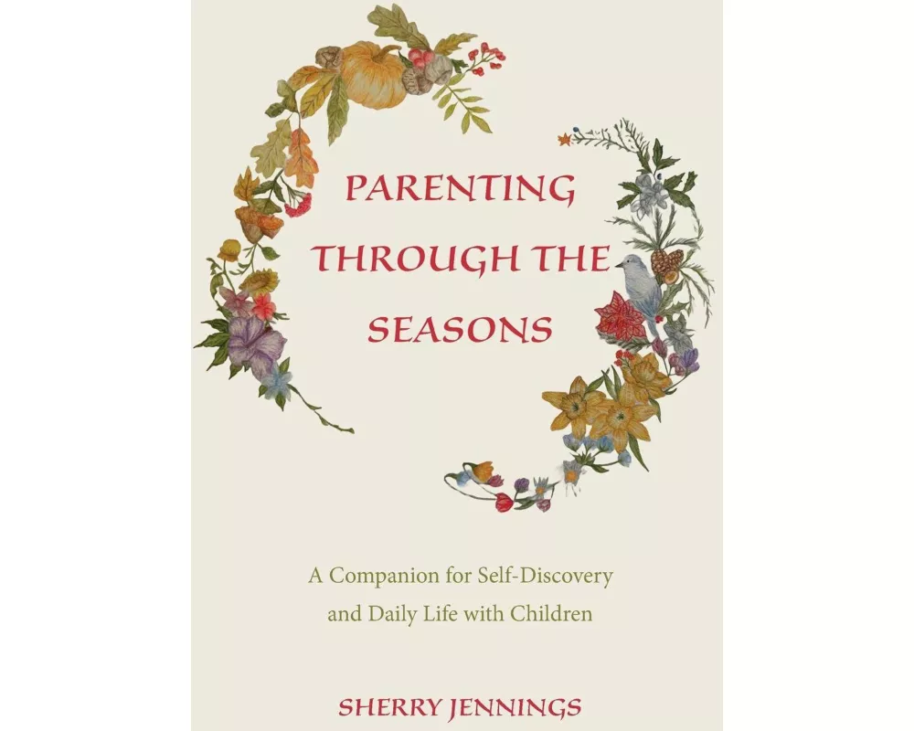 Parenting Through the Seasons