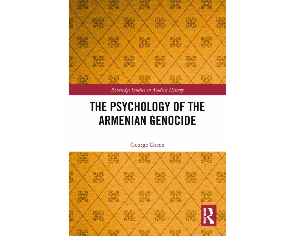 The Psychology of the Armenian Genocide
