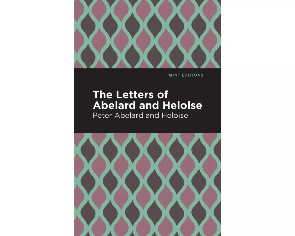 The Letters of Abelard and Heloise