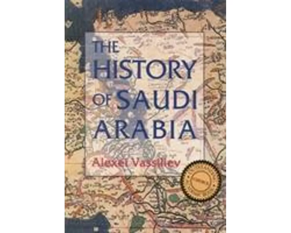 The History of Saudi Arabia