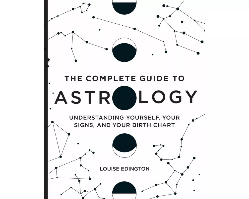 The Complete Guide to Astrology