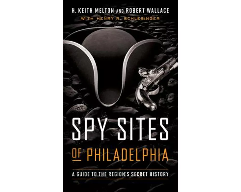 Spy Sites of Philadelphia