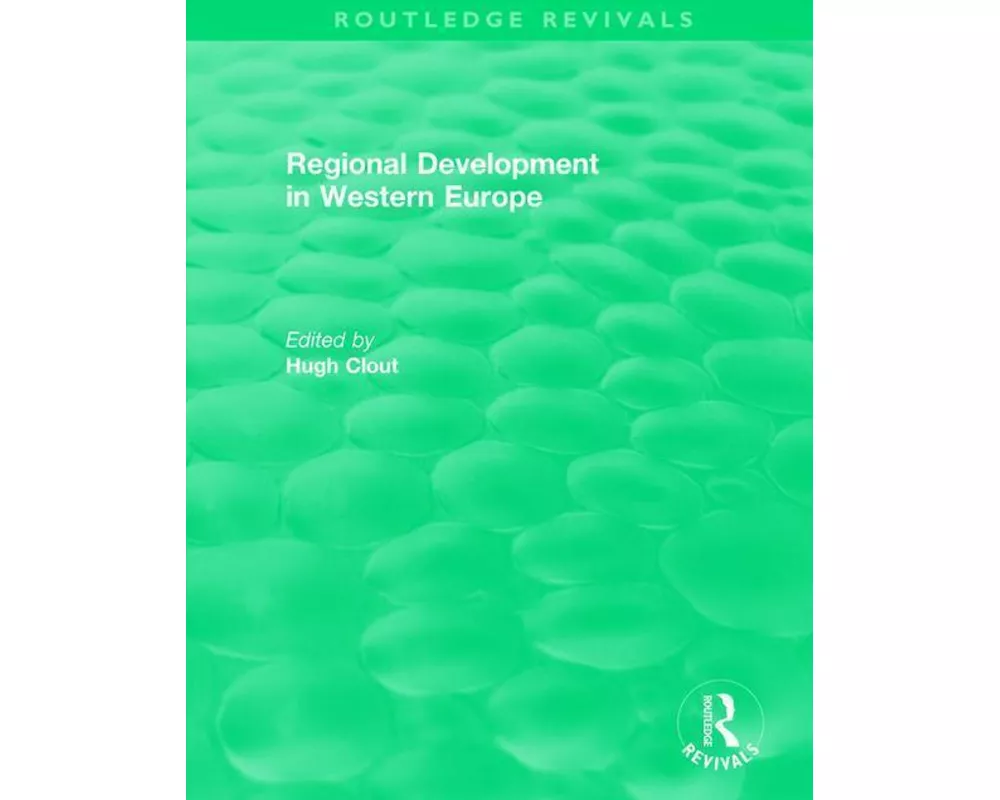 Routledge Revivals: Regional Development in Western Europe (1975)