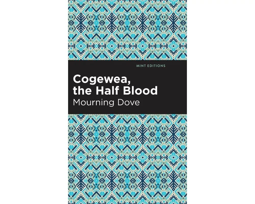 Cogewea, the Half Blood