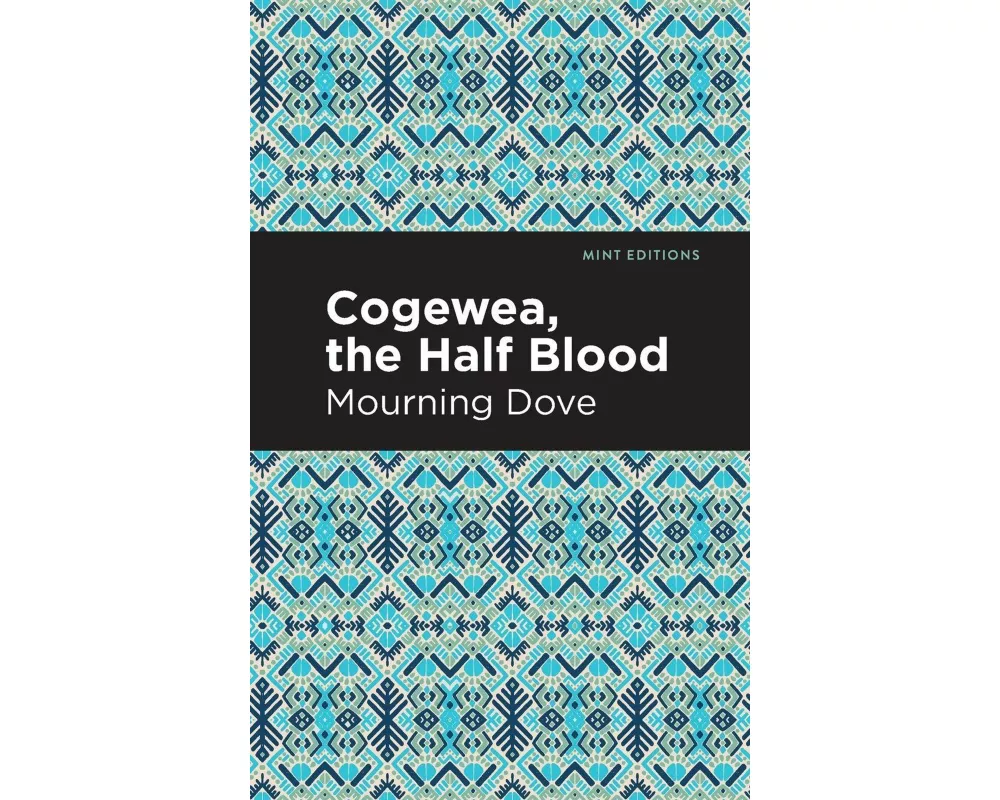 Cogewea, the Half Blood