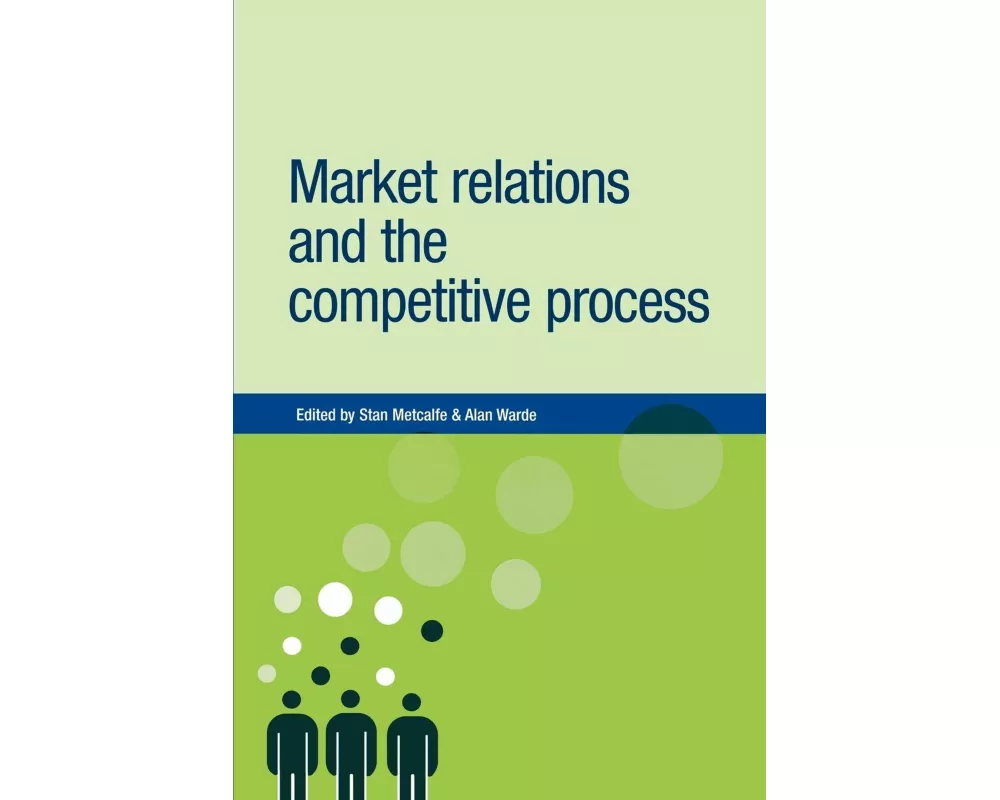 Market Relations and the Competitive Process