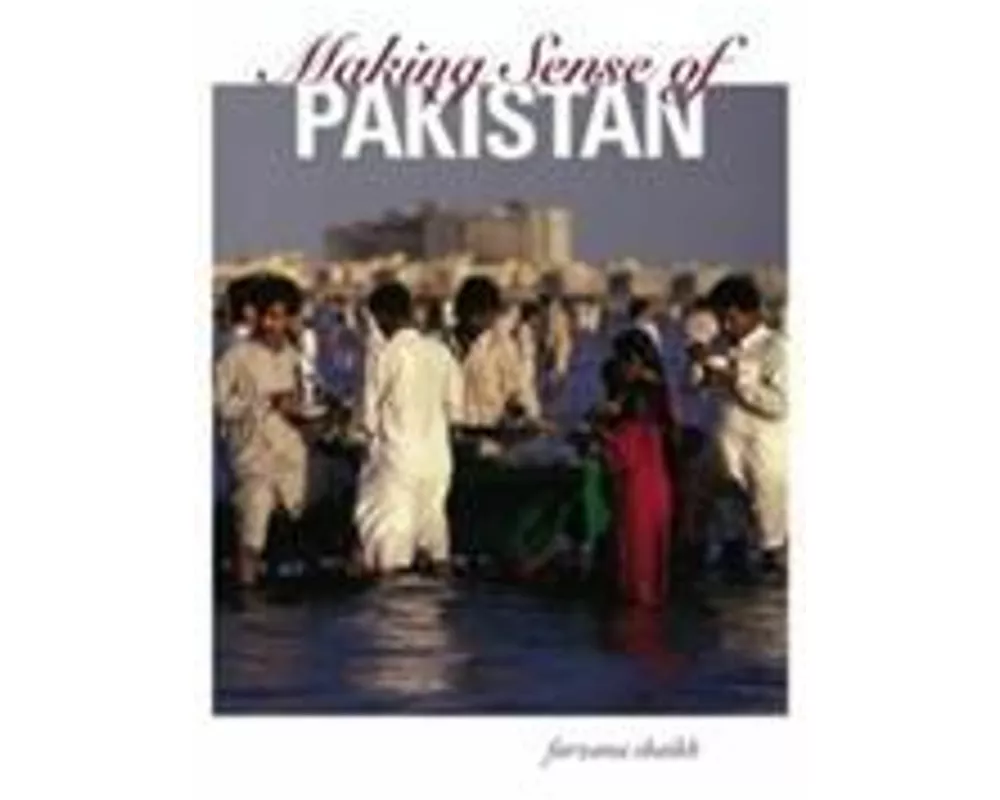 Making Sense of Pakistan