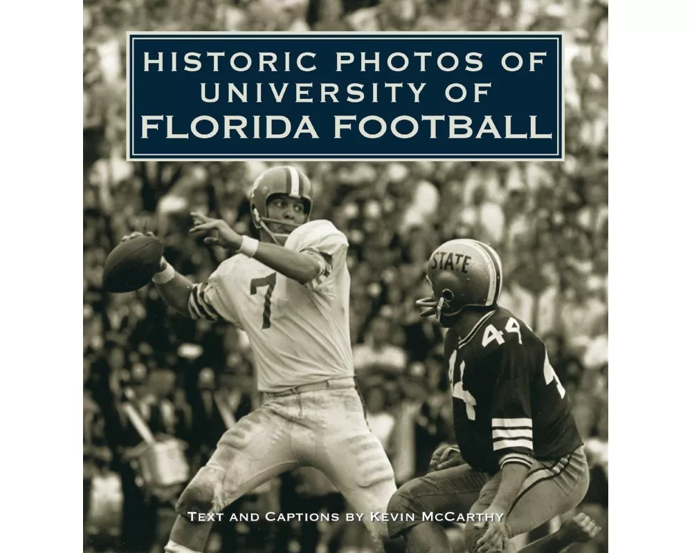 Historic Photos of University of Florida Football