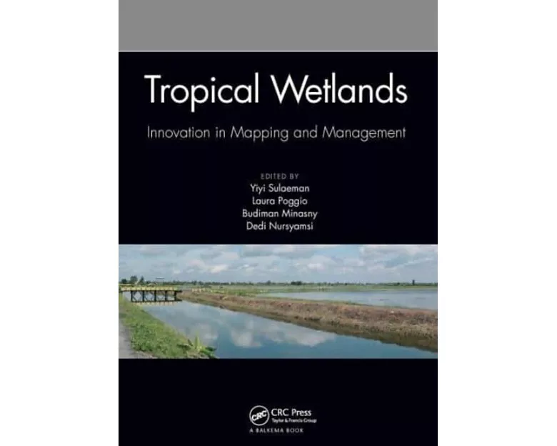Tropical Wetlands - Innovation in Mapping and Management
