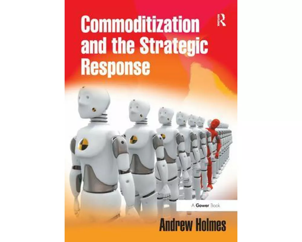 Commoditization and the Strategic Response