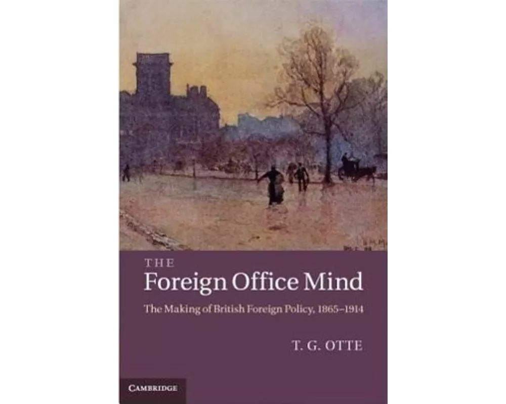 The Foreign Office Mind