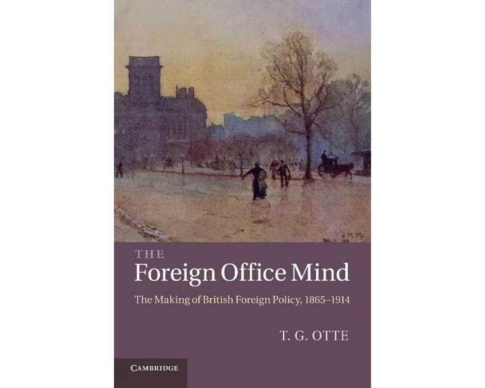 The Foreign Office Mind