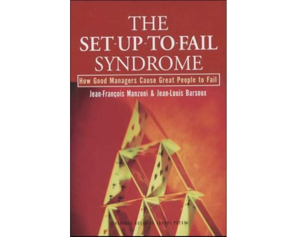 The Set-Up-To-Fail Syndrome