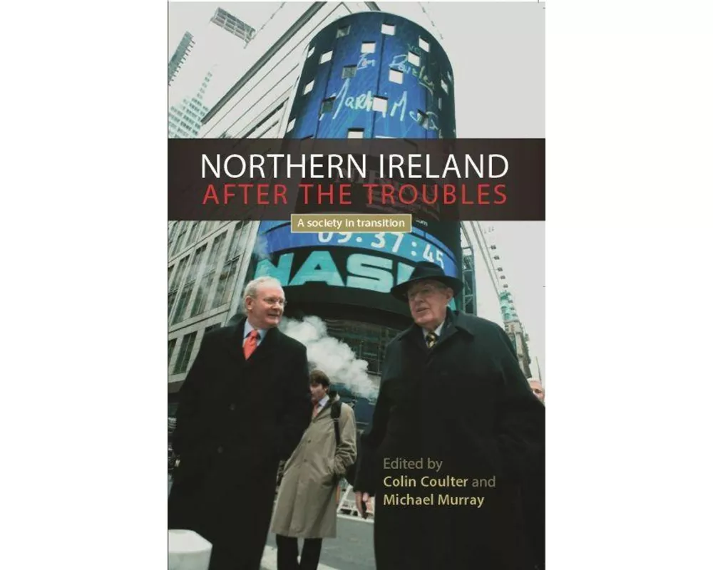 Northern Ireland After the Troubles