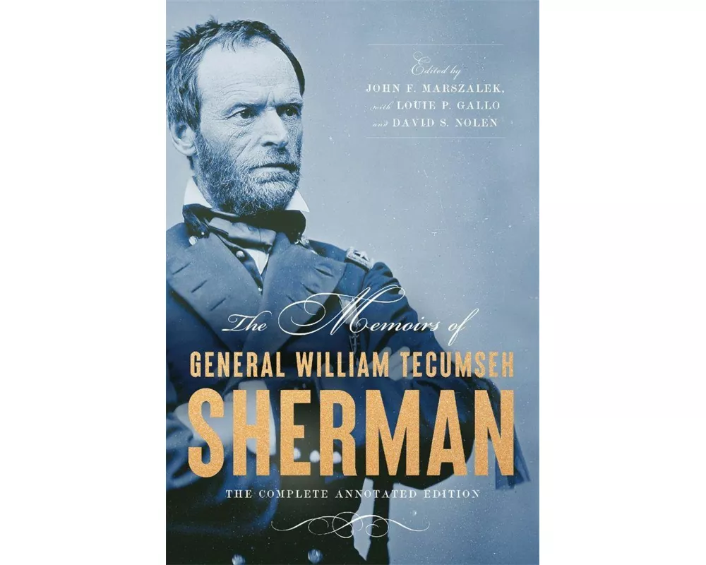 The Memoirs of General William Tecumseh Sherman