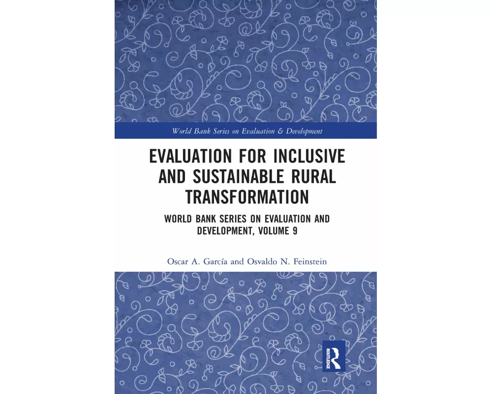 Evaluation for Inclusive and Sustainable Rural Transformation
