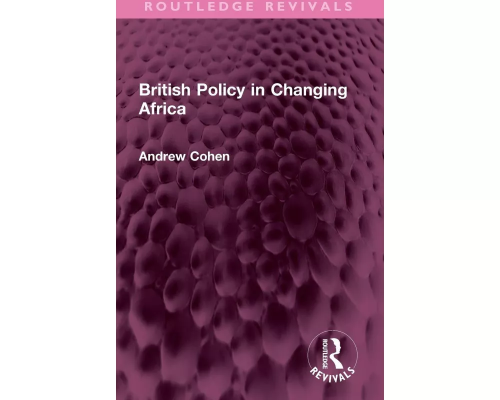 British Policy in Changing Africa