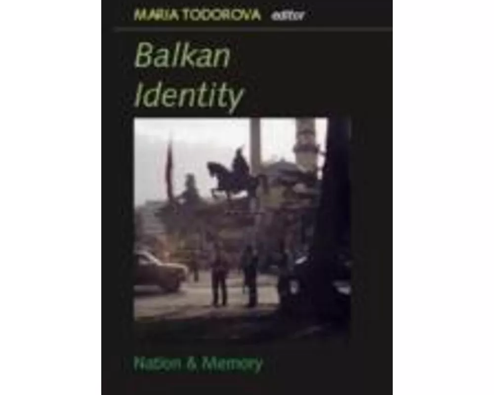 Balkan Identities