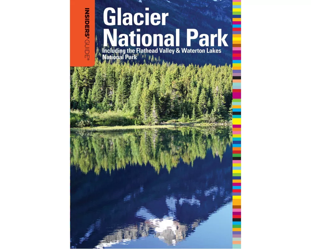 Insiders' Guide to Glacier National Park