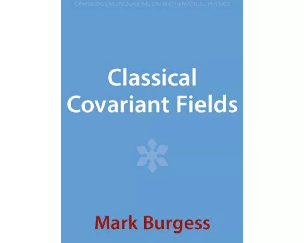 Classical Covariant Fields