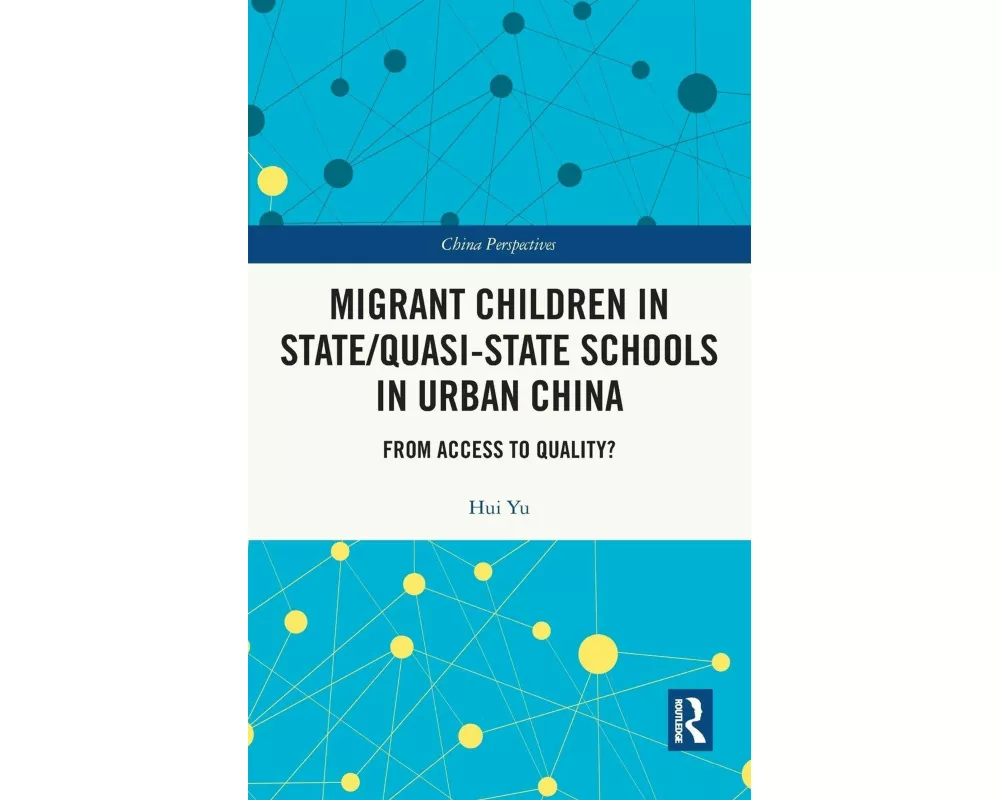 Migrant Children in State/Quasi-state Schools in Urban China