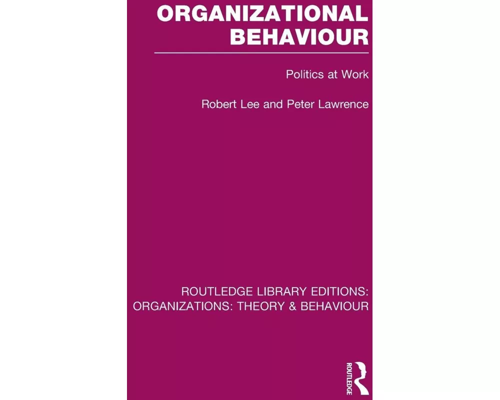 Organizational Behaviour (RLE: Organizations)
