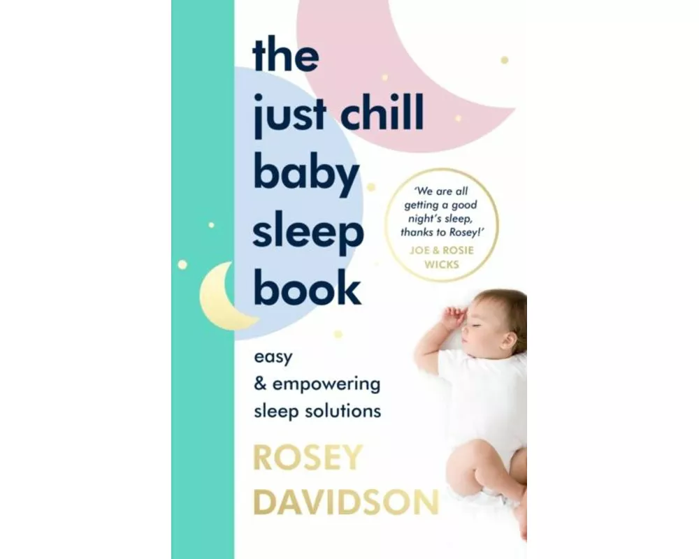 The Just Chill Baby Sleep Book