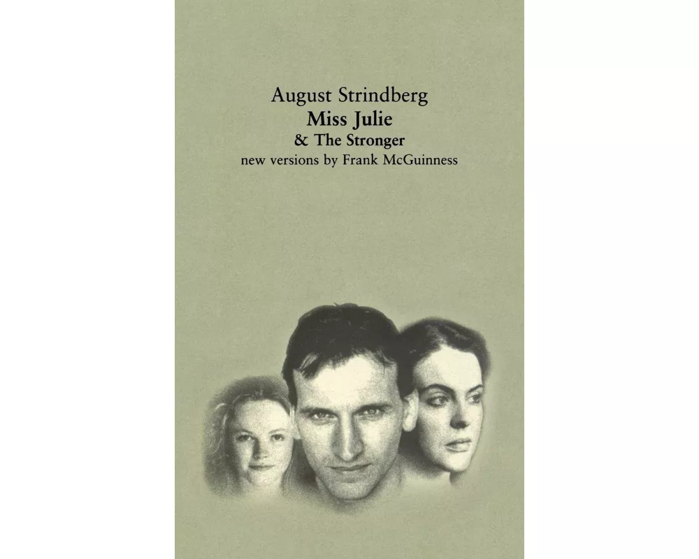 Miss Julie and The Stronger