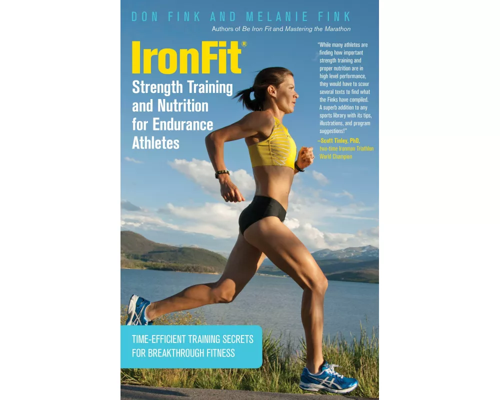 IronFit Strength Training and Nutrition for Endurance Athletes