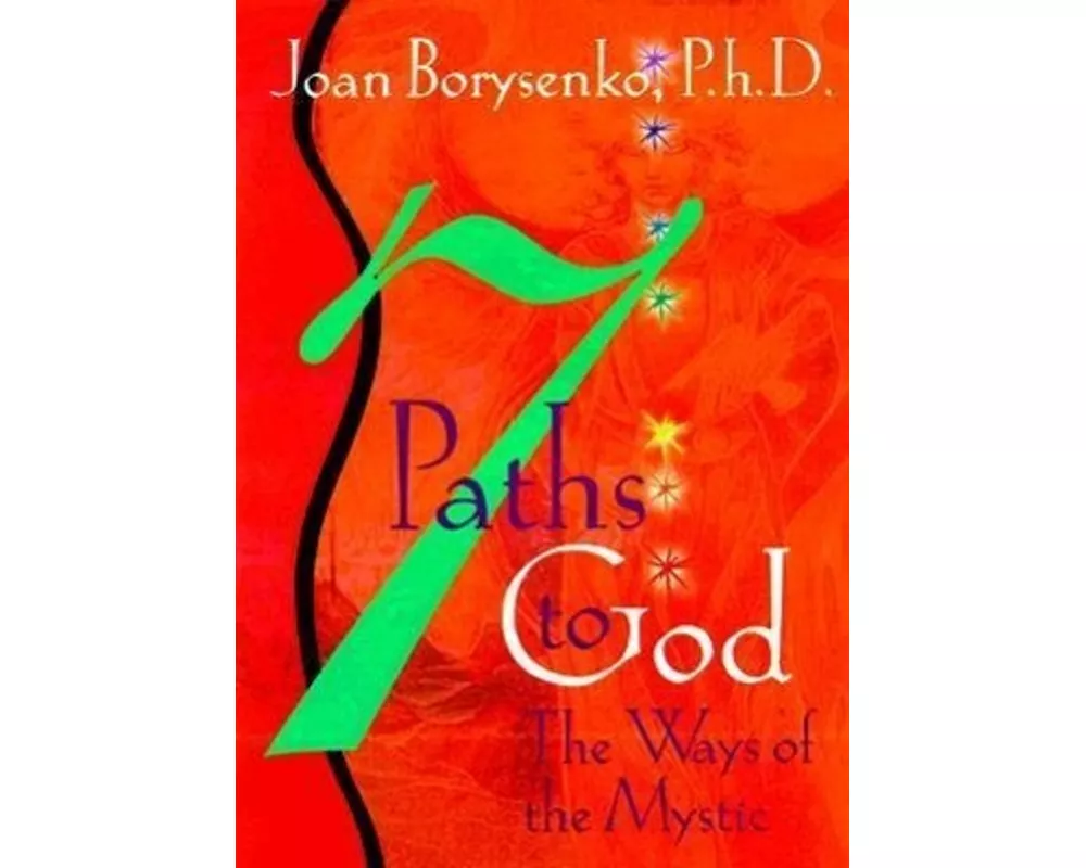 7 Paths to God: The Ways of the Mystic