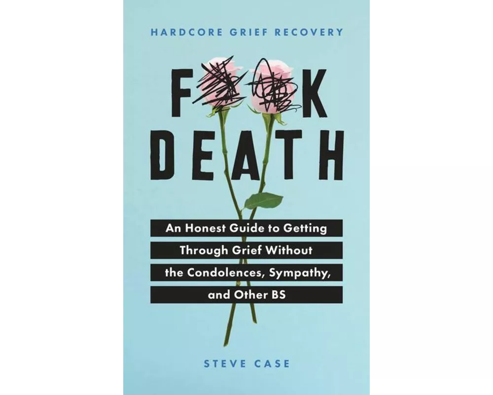 Hardcore Grief Recovery