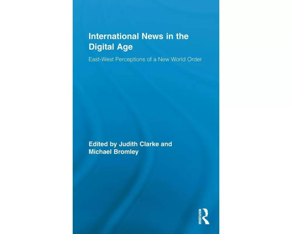 International News in the Digital Age