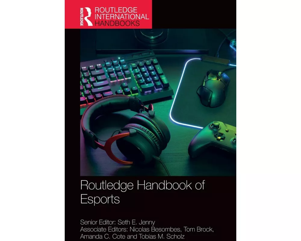 Routledge Handbook of Esports