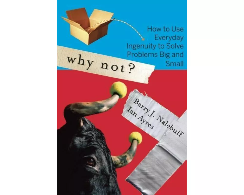 Why Not?