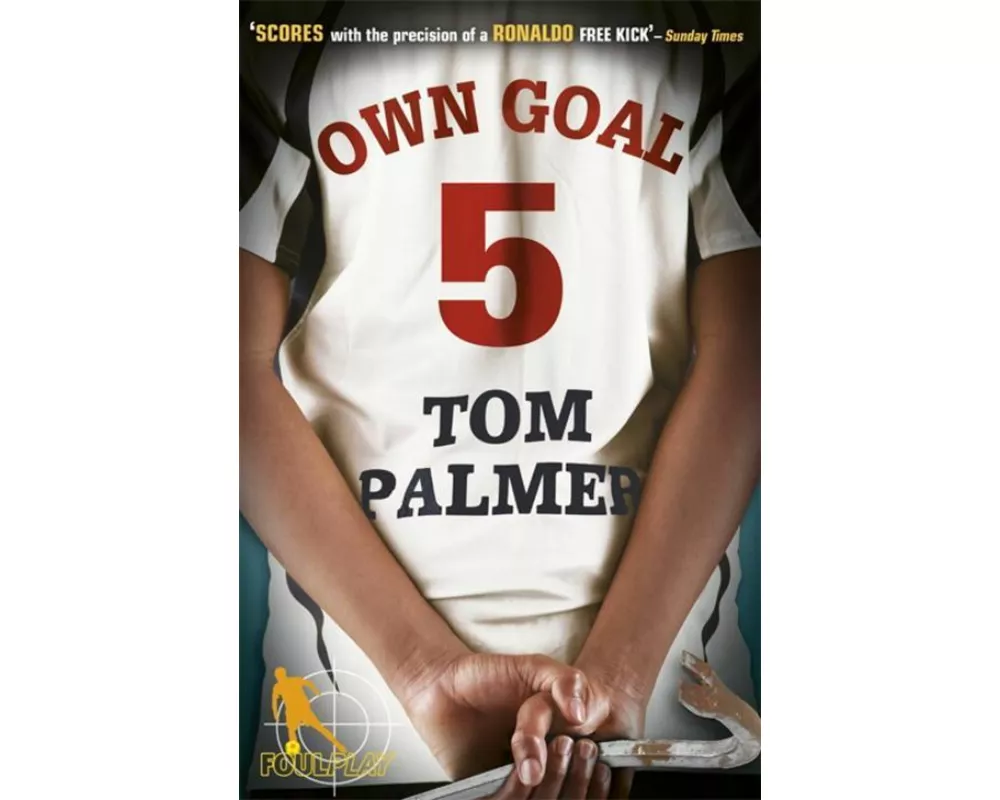 Foul Play: Own Goal