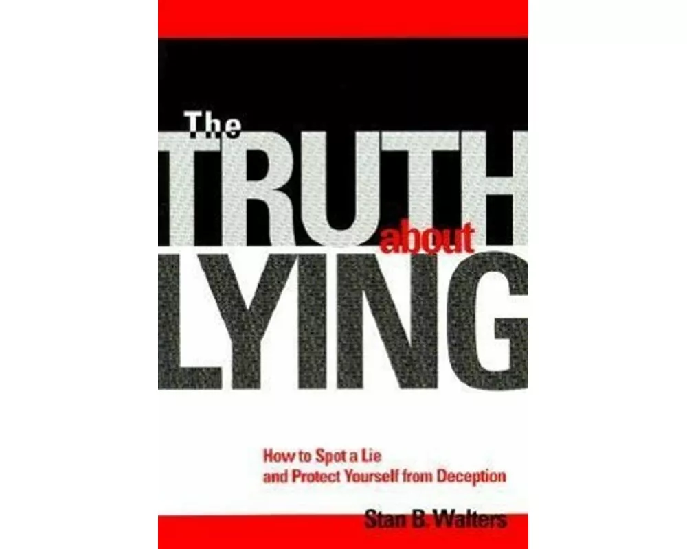 The Truth About Lying