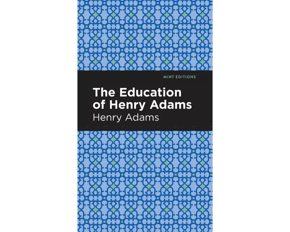 The Education of Henry Adams