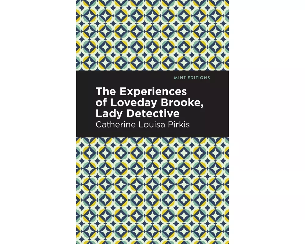 The Experience of Loveday Brooke, Lady Detective