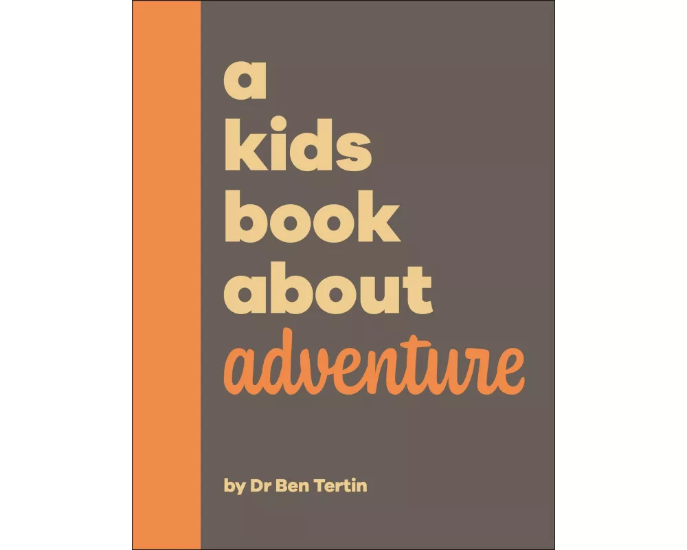 A Kids Book About Adventure