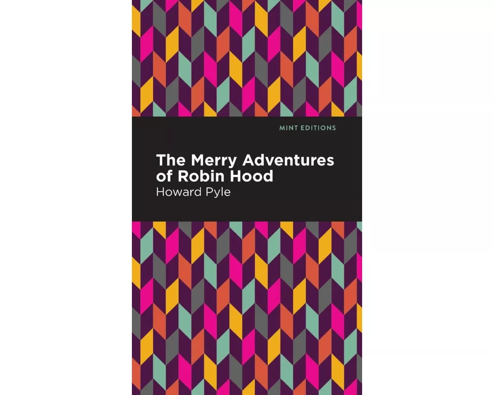 The Merry Adventures of Robin Hood