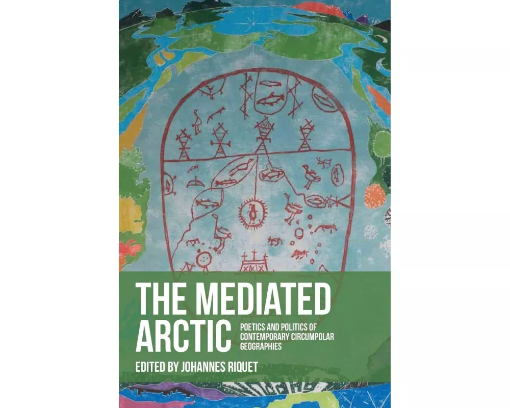 The Mediated Arctic
