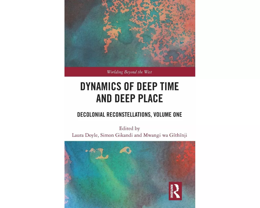 Dynamics of Deep Time and Deep Place