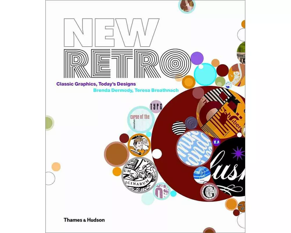 New Retro:Classic Graphics, Today's Designs