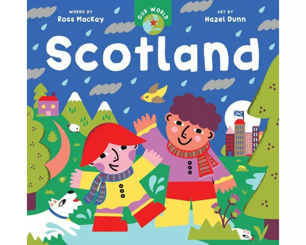 Our World: Scotland