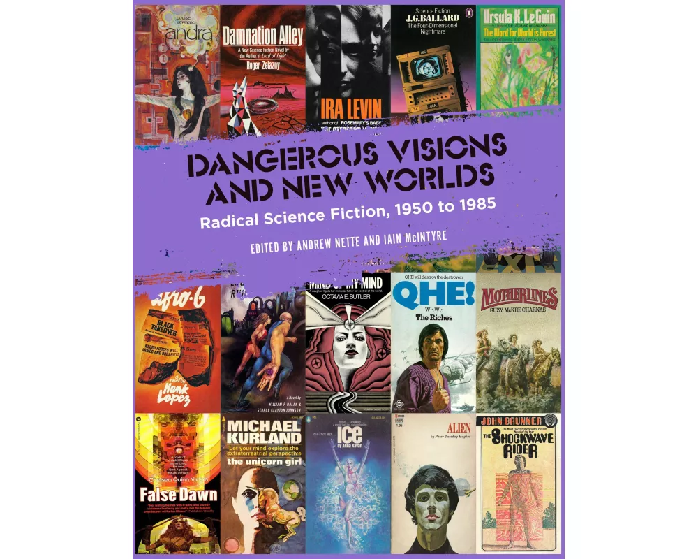 Dangerous Visions and New Worlds