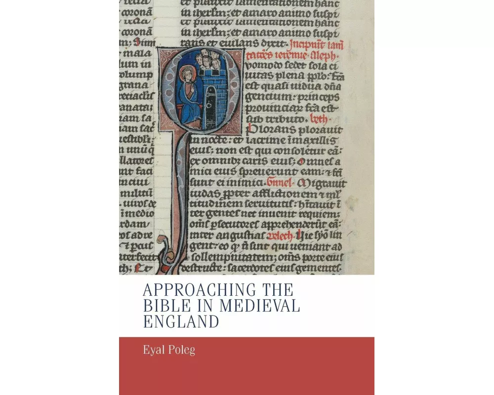 Approaching the Bible in Medieval England