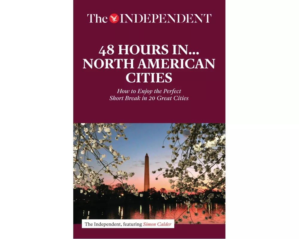 48 Hours In North American Cities