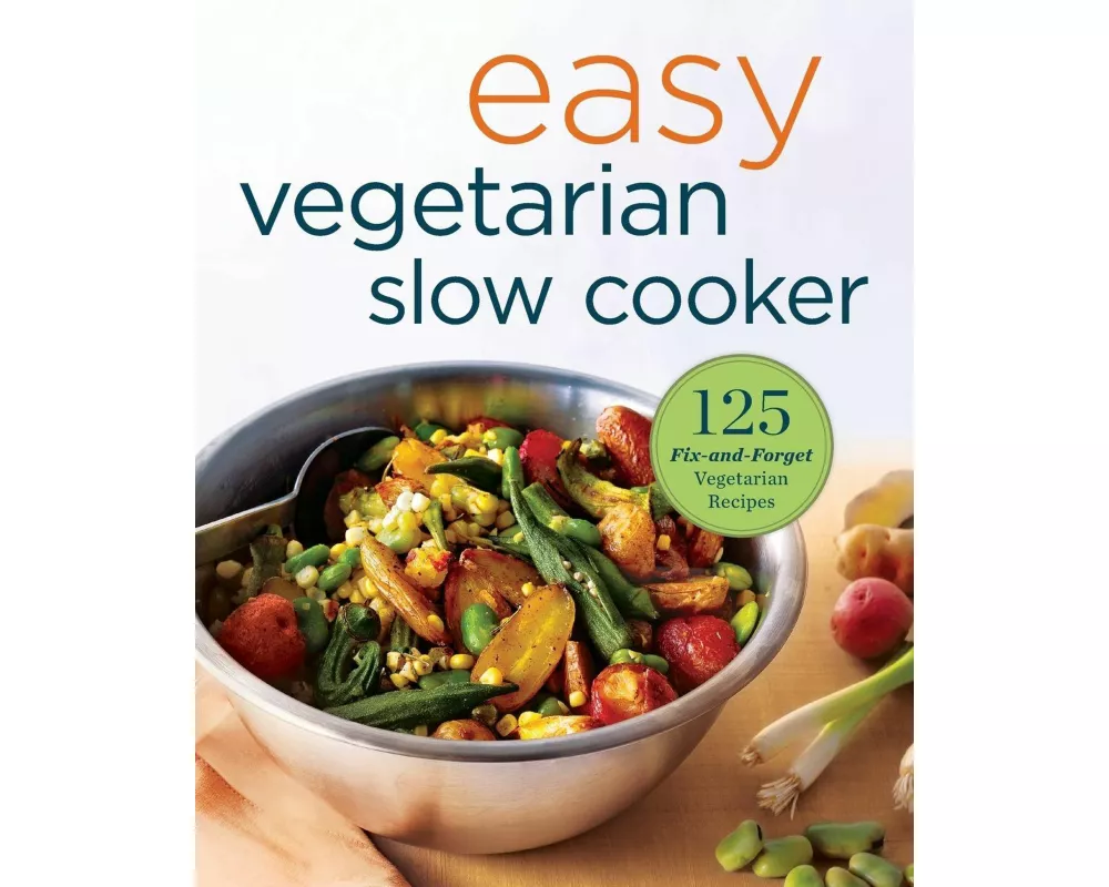 Easy Vegetarian Slow Cooker Cookbook