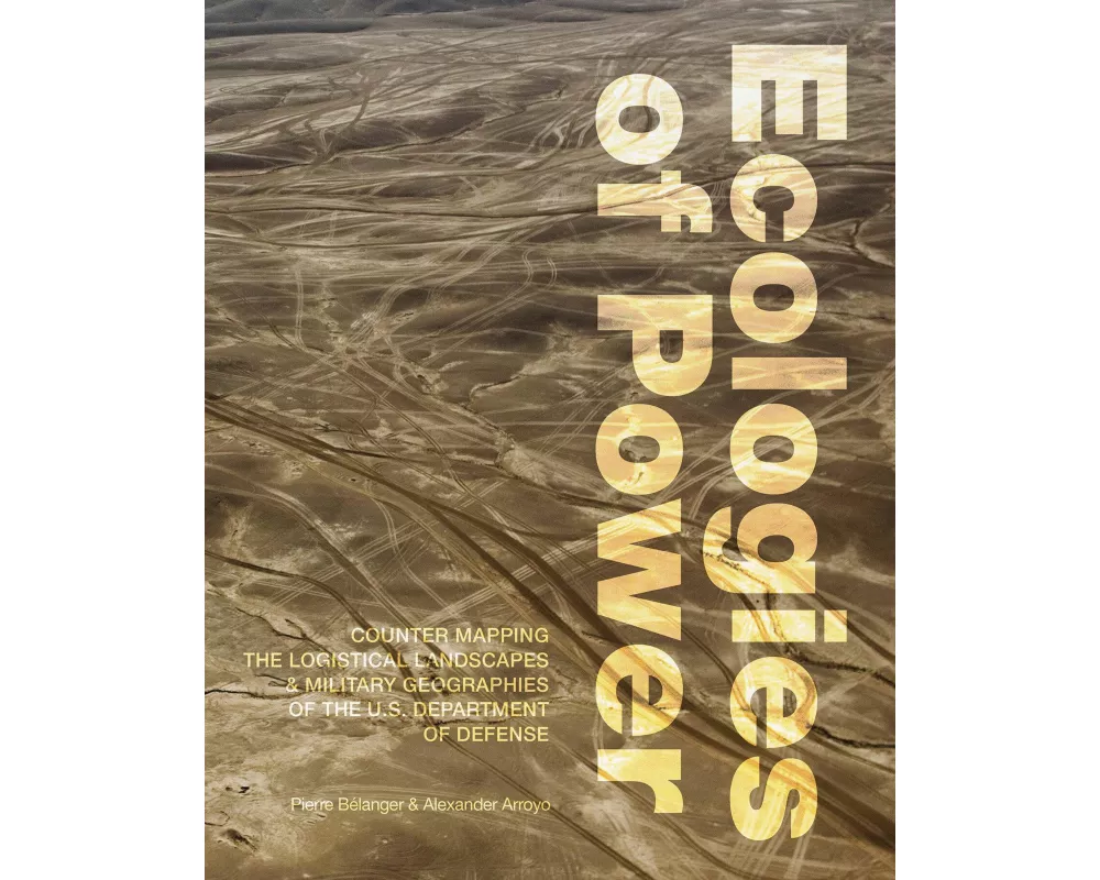 Ecologies of Power