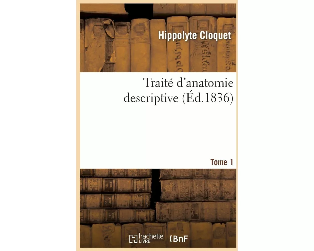 Traité d'anatomie descriptive